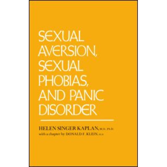 Sexual Aversion And Sexual Phobias And Panic Disorders