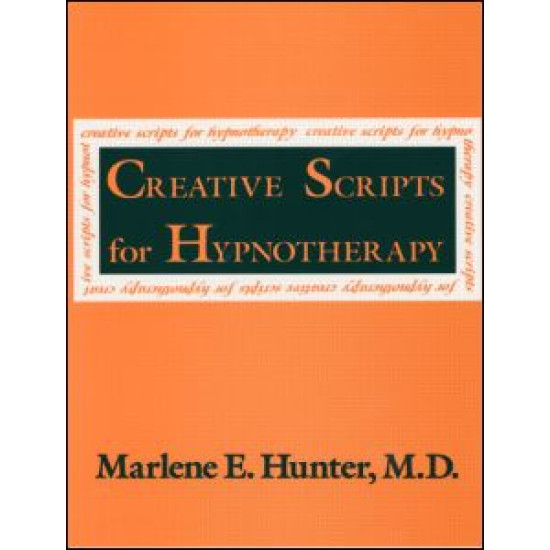 Creative Scripts For Hypnotherapy