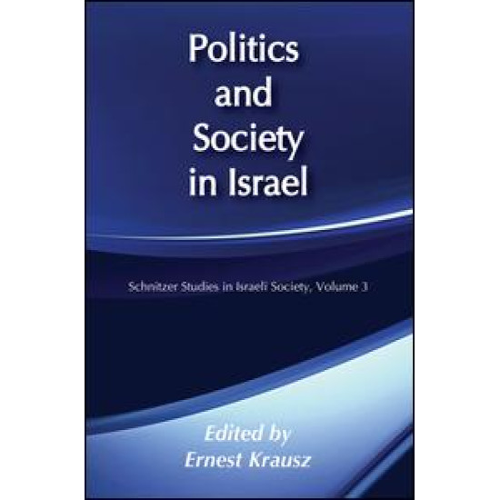 Politics and Society in Israel