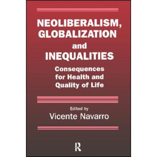 Neoliberalism, Globalization, and Inequalities