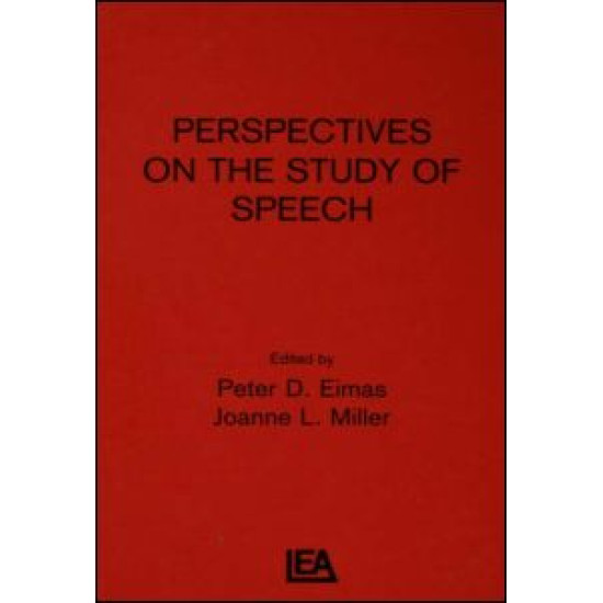 Perspectives on the Study of Speech