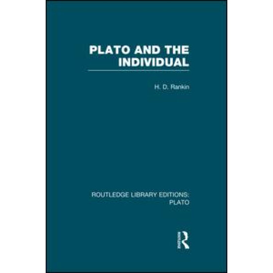 Plato and the Individual (RLE: Plato)