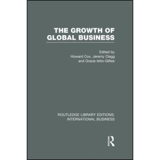 The Growth of Global Business (RLE International Business)