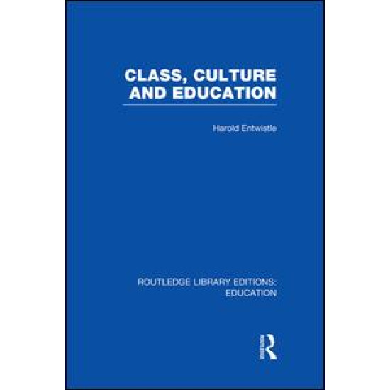 Class, Culture and Education (RLE Edu L)
