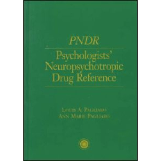 Psychologist's Neuropsychotropic Desk Reference