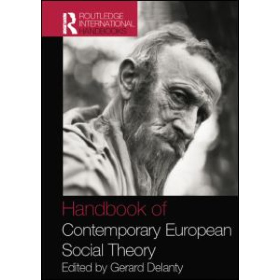 Handbook of Contemporary European Social Theory