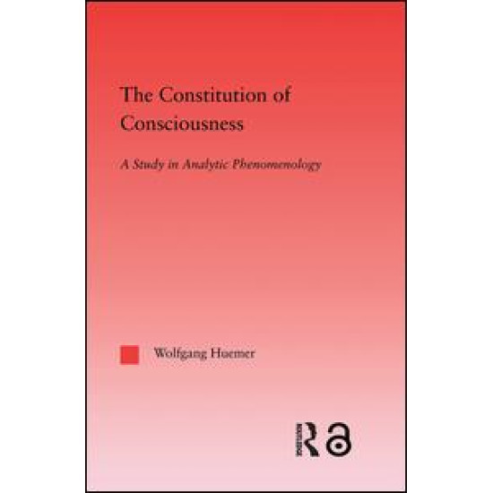 The Constitution of Consciousness