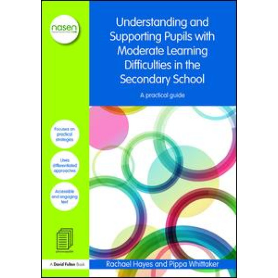 Understanding and Supporting Pupils with Moderate Learning Difficulties in the Secondary School