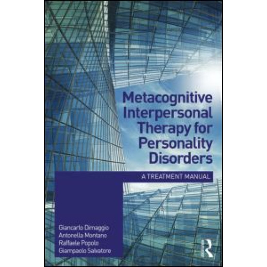 Metacognitive Interpersonal Therapy for Personality Disorders