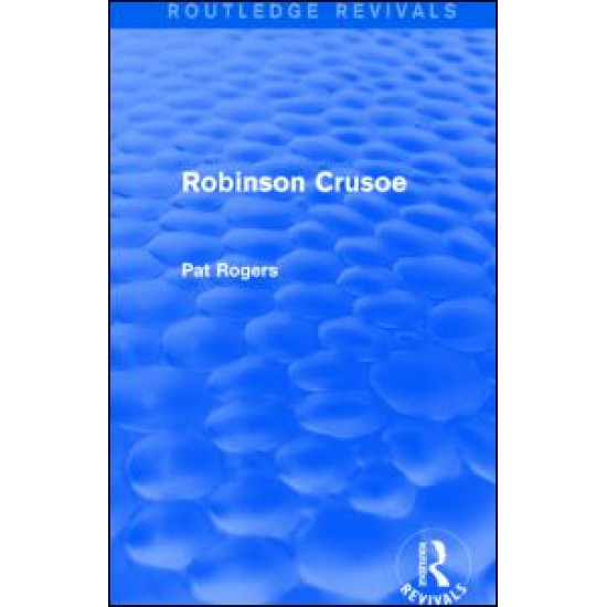 Robinson Crusoe (Routledge Revivals)