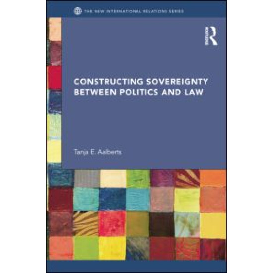 Constructing Sovereignty between Politics and Law
