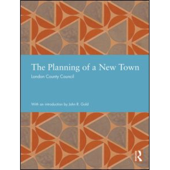 The Planning of a New Town