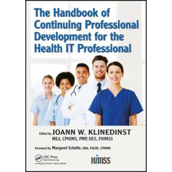 The Handbook of Continuing Professional Development for the Health IT Professional