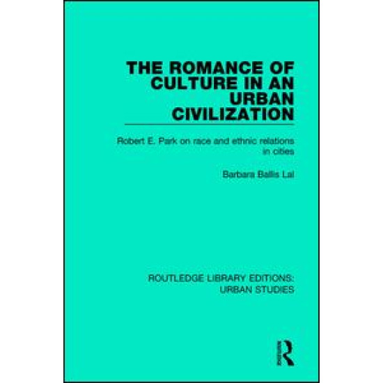 The Romance of Culture in an Urban Civilisation