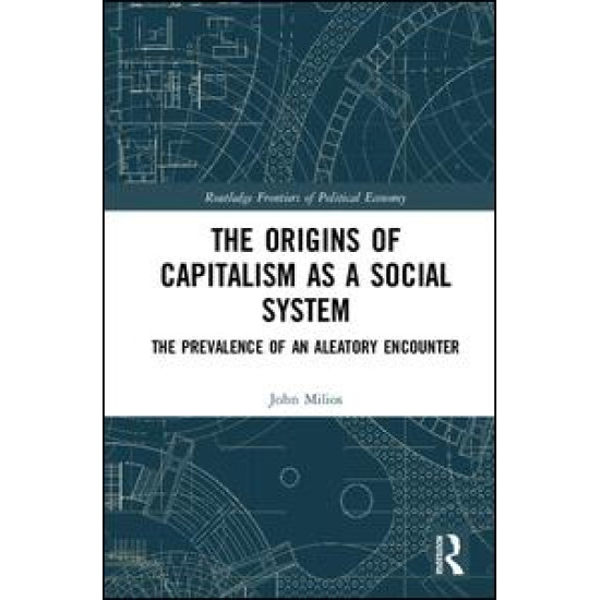 The Origins of Capitalism as a Social System