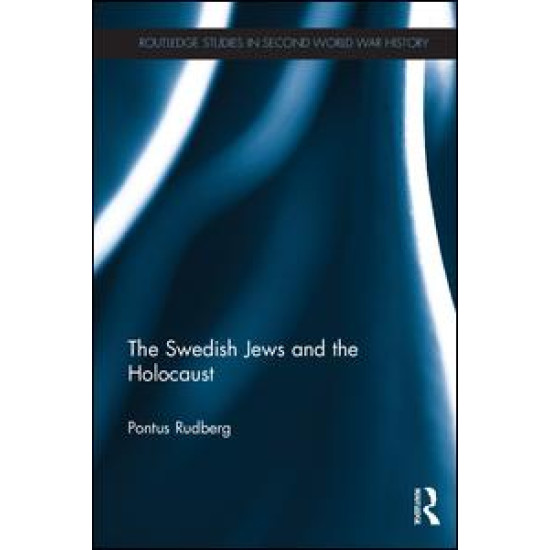 The Swedish Jews and the Holocaust