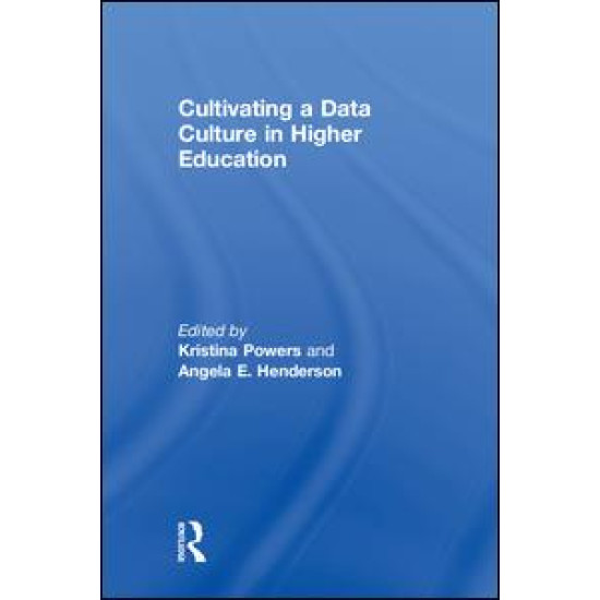 Cultivating a Data Culture in Higher Education