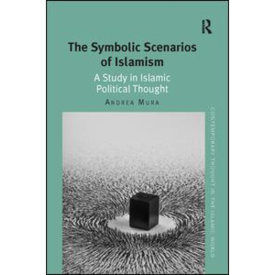 The Symbolic Scenarios of Islamism