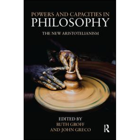 Powers and Capacities in Philosophy