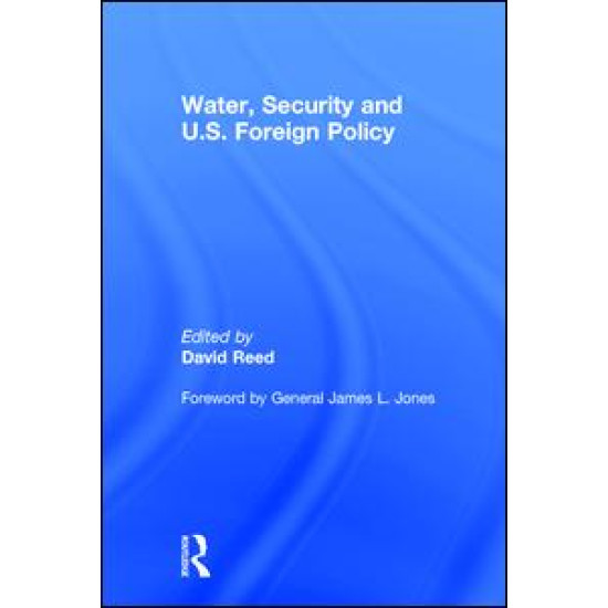 Water, Security and U.S. Foreign Policy