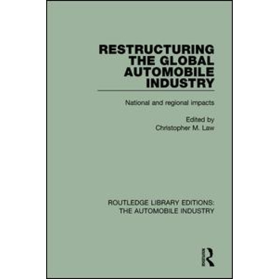 Restructuring the Global Automobile Industry