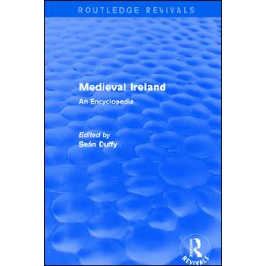 Routledge Revivals: Medieval Ireland (2005)