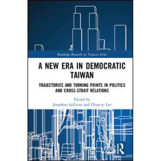 A New Era in Democratic Taiwan