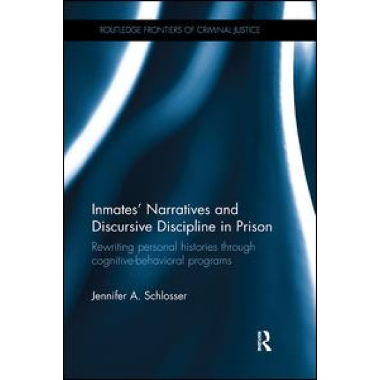 Inmates’ Narratives and Discursive Discipline in Prison