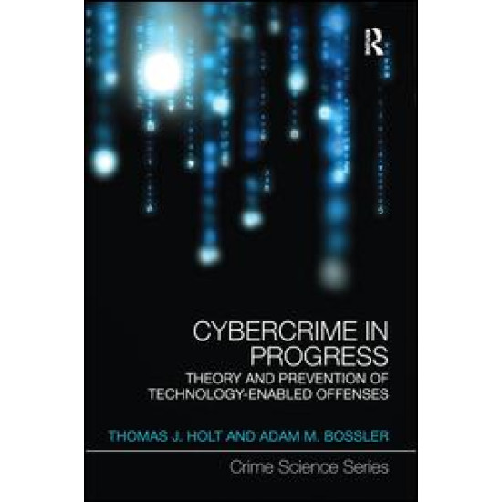 Cybercrime in Progress