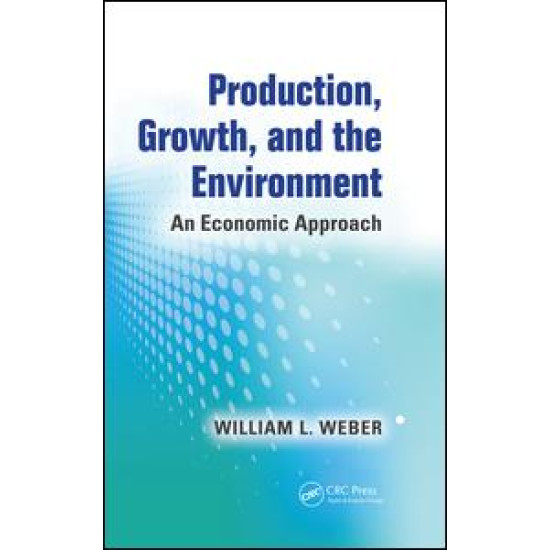 Production, Growth, and the Environment
