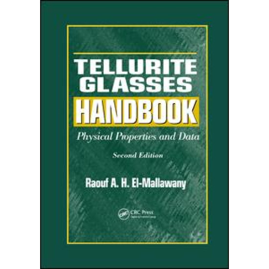 Tellurite Glasses Handbook