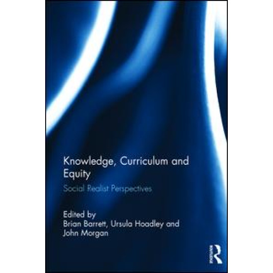 Knowledge, Curriculum and Equity