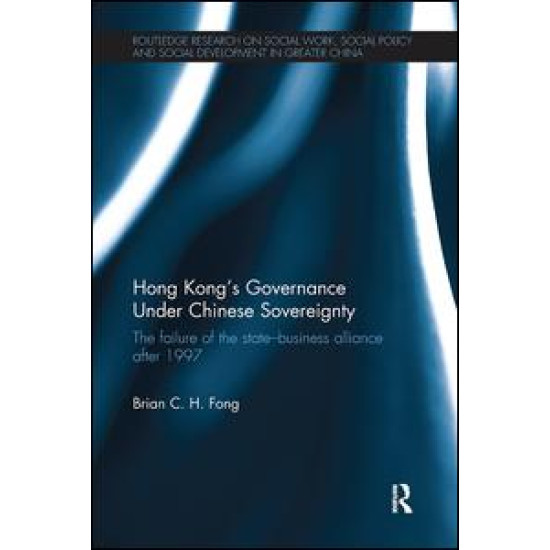 Hong Kong’s Governance Under Chinese Sovereignty