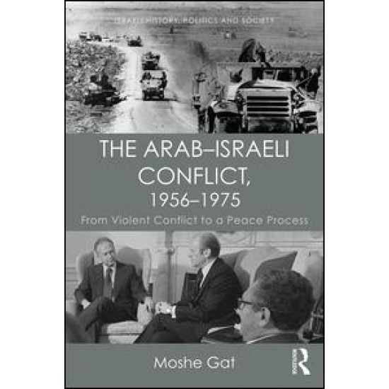 The Arab–Israeli Conflict, 1956–1975