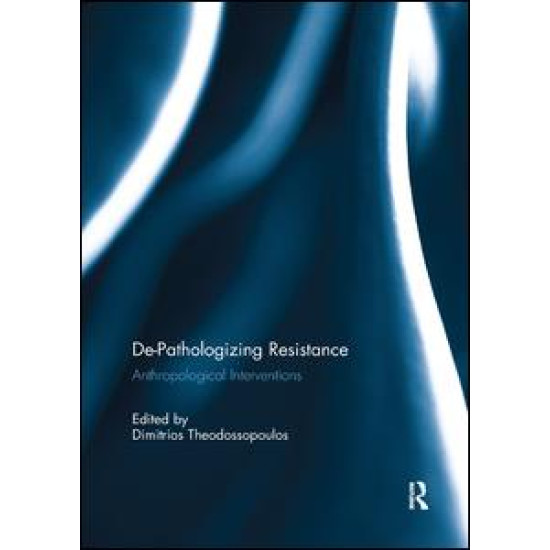 De-Pathologizing Resistance