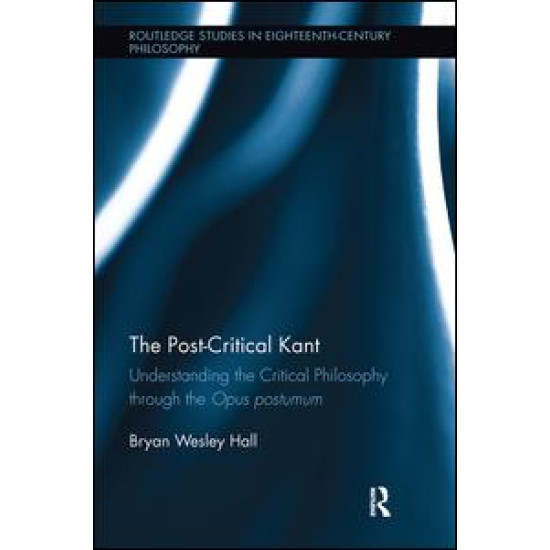 The Post-Critical Kant