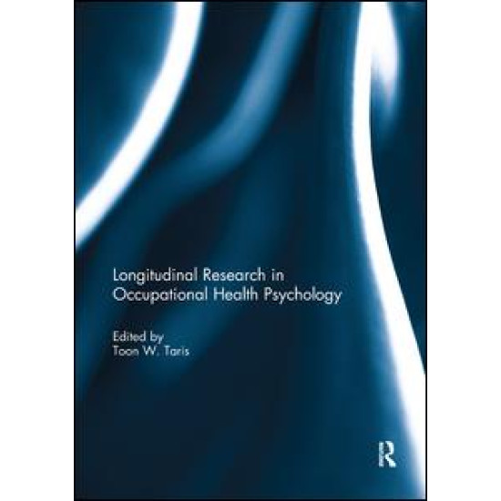 Longitudinal Research in Occupational Health Psychology