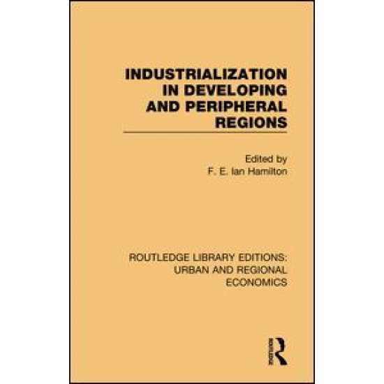 Industrialization in Developing and Peripheral Regions