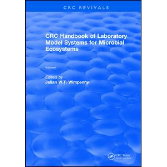 CRC Handbook of Laboratory Model Systems for Microbial Ecosystems, Volume I