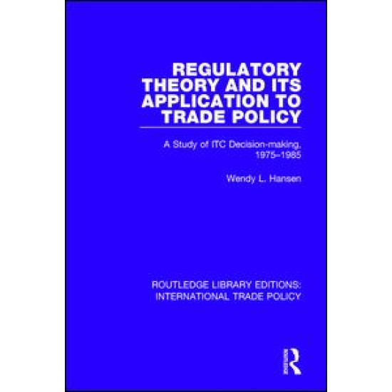 Regulatory Theory and its Application to Trade Policy