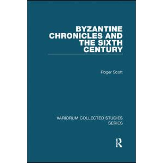 Byzantine Chronicles and the Sixth Century