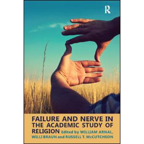 Failure and Nerve in the Academic Study of Religion