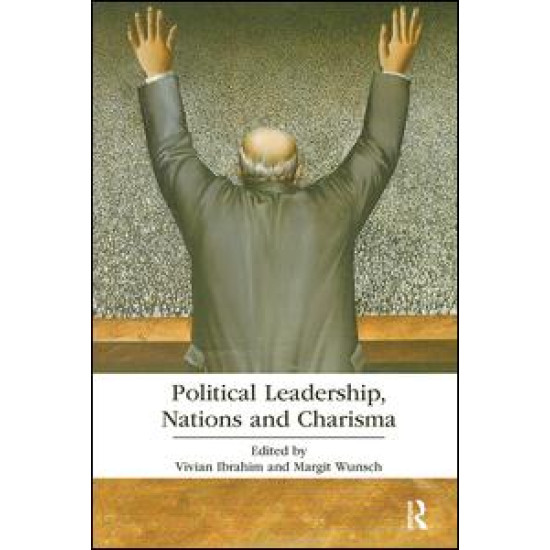 Political Leadership, Nations and Charisma