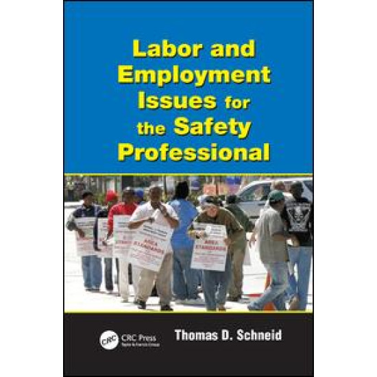 Labor and Employment Issues for the Safety Professional