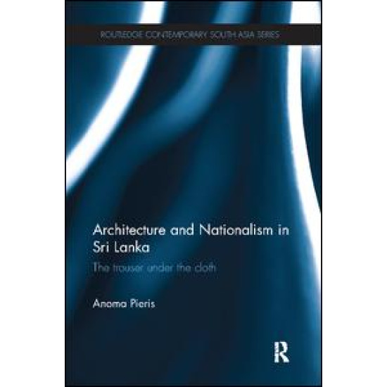 Architecture and Nationalism in Sri Lanka