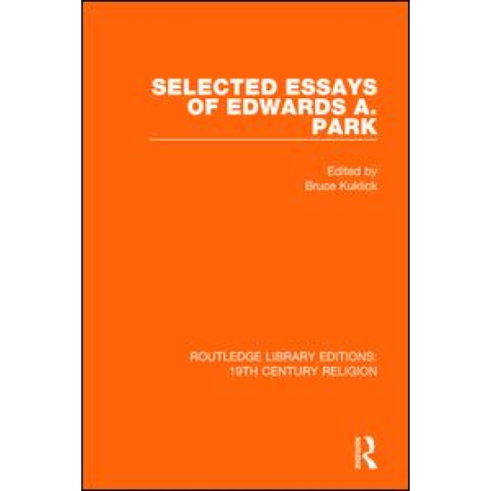Selected Essays of Edwards A. Park