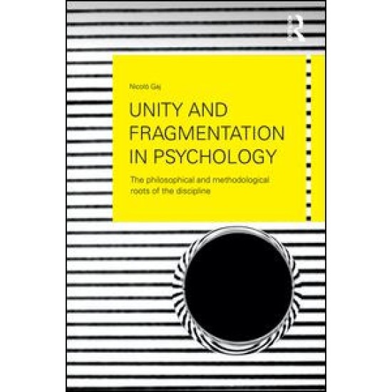 Unity and Fragmentation in Psychology