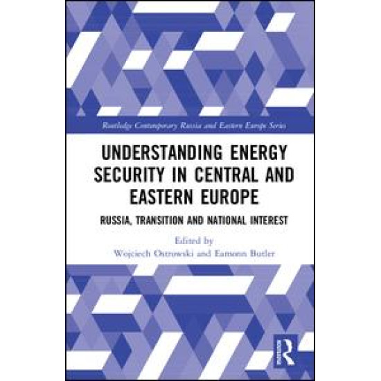 Understanding Energy Security in Central and Eastern Europe
