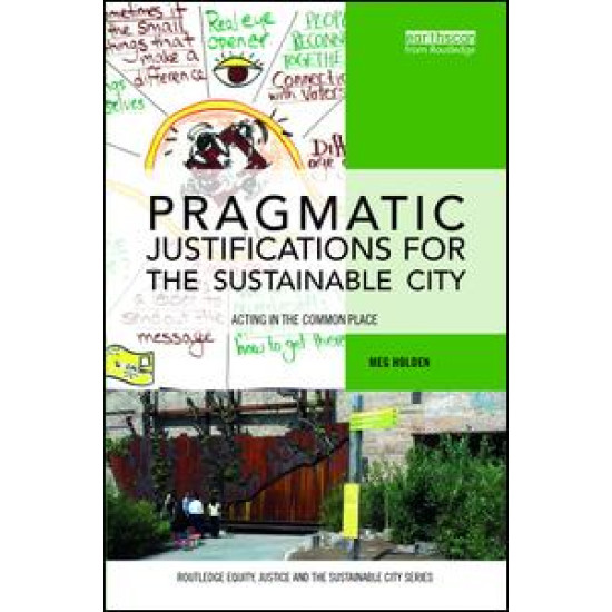 Pragmatic Justifications for the Sustainable City