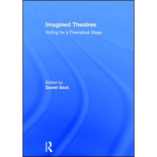 Imagined Theatres